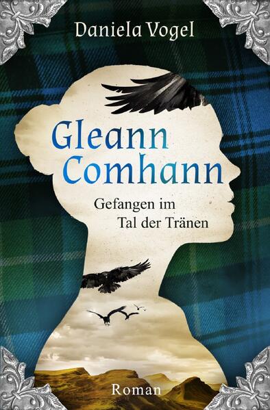 Gleann Comhann - Gefangen im Tal der Tränen