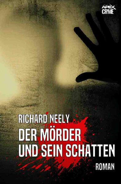 DER MÖRDER UND SEIN SCHATTEN