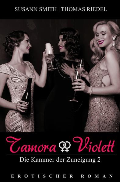 Tamora & Violett / Kammer der Zuneigung 2