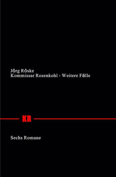 Kommissar Rosenkohl - Weitere Fälle