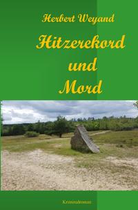 KHK Claudia Plum / Hitzerekord und Mord (KHK Claudia Plum)