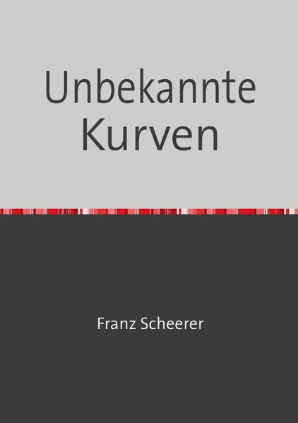 Unbekannte Kurven