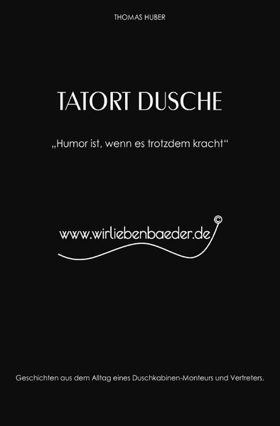 Tatort Dusche