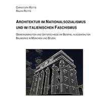 Architektur im Nationalsozialismus und im italienischen Faschismus