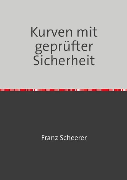 Kurven mit geprüfter Sicherheit