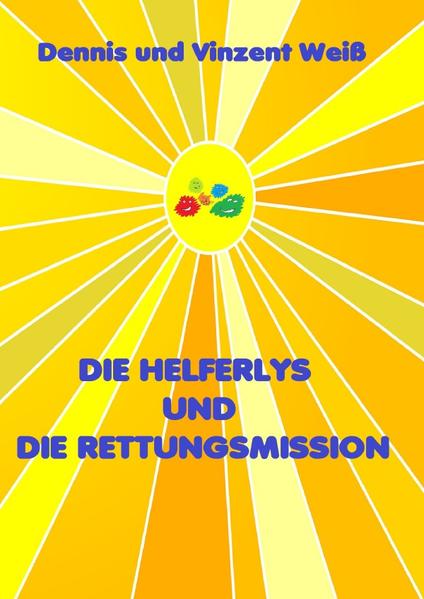 Die Helferlys / Die Helferlys und die Rettungsmission
