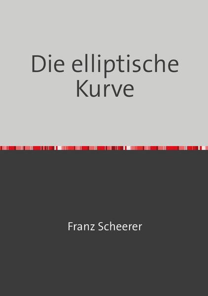 Die elliptische Kurve