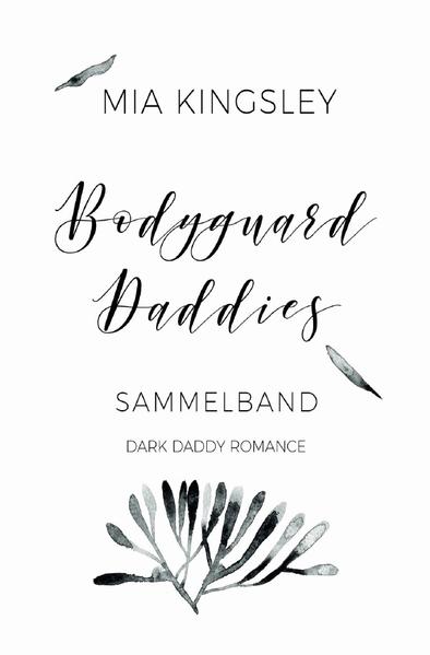 Bodyguard Daddies