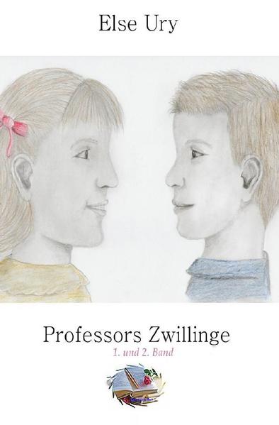Professors Zwillinge, 1.+2.Band (Illustriert)