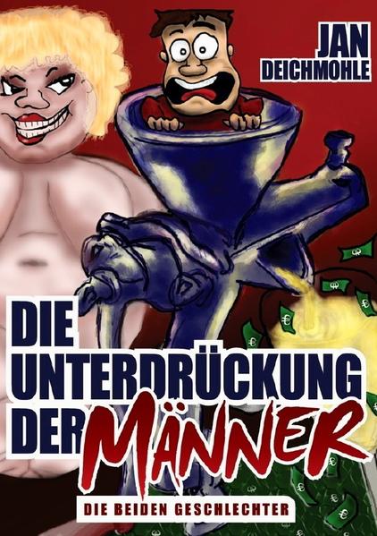 Die Unterdrückung der Männer