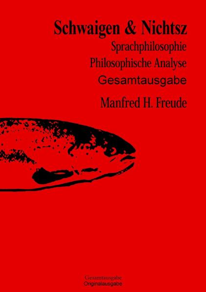 Schwaigen&Nichtsz Gesamtausgabe
