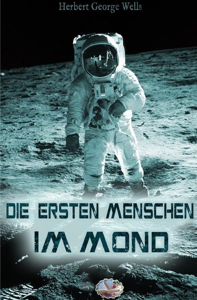 Die ersten Menschen auf dem Mond