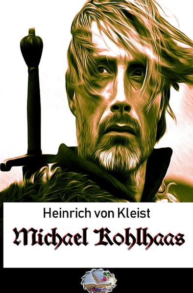 Michael Kohlhaas (Illustriert)