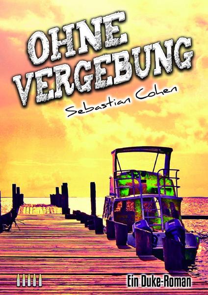 Duke-Reihe / Ohne Vergebung