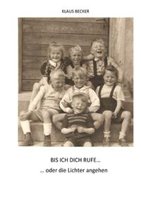 Bis ich dich rufe...