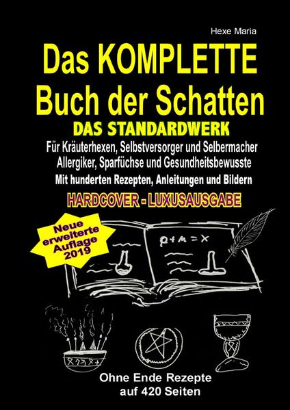 Das KOMPLETTE Buch der Schatten - DAS STANDARDWERK (HARDCOVER / LUXUSAUSGABE)