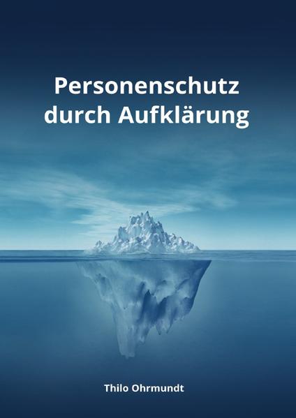 Personenschutz durch Aufklärung