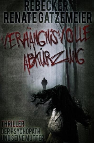 Verhängnisvolle Abkürzung
