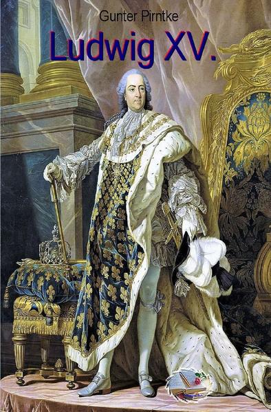 Ludwig XV. (Bebildert)