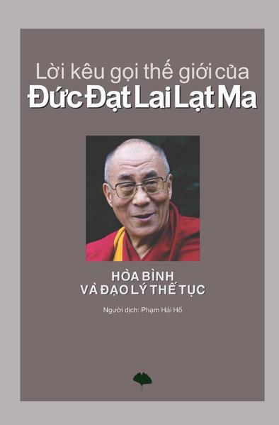 Lời kêu gọi thế giới của Đức Đạt Lai Lạt Ma