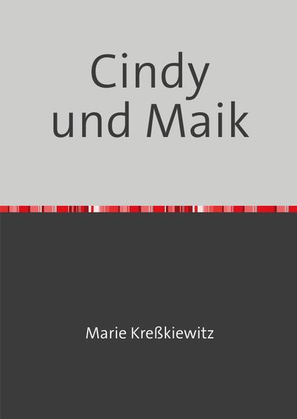 Cindy und die Liebe I