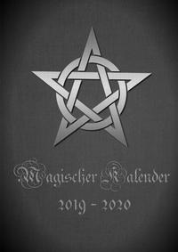 Magischer Kalender 2019 - 2020 (Hardcover)