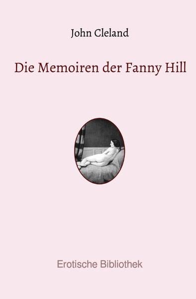 Erotische Bibliothek / Die Memoiren der Fanny Hill