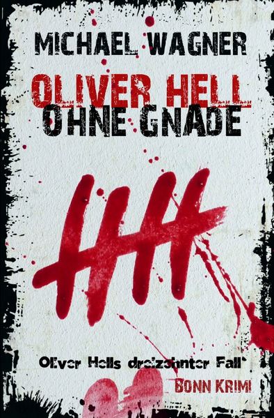Oliver Hell / Oliver Hell - Ohne Gnade