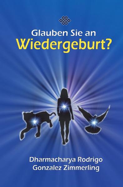 Glauben Sie an Wiedergeburt