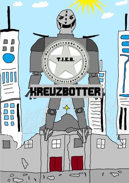T.I.E.R.- Tierisch intelligente Eingreif- und Rettungstruppe / T.I.E.R.- Tierisch intelligente Eingreif- und Rettungstruppe Band 4- Kreuzbotter