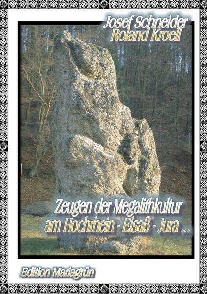 Zeugen der Megalithkultur am Hochrhein- Elsaß - Jura ...