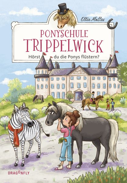 Ponyschule Trippelwick – Hörst du die Ponys flüstern?