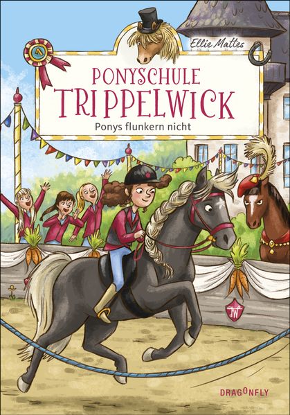 Ponyschule Trippelwick – Ponys flunkern nicht