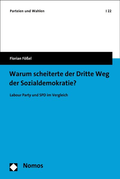 Warum scheiterte der Dritte Weg der Sozialdemokratie?