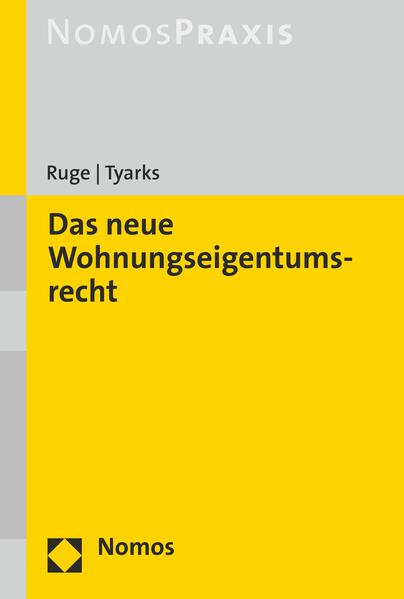 Das neue Wohnungseigentumsrecht