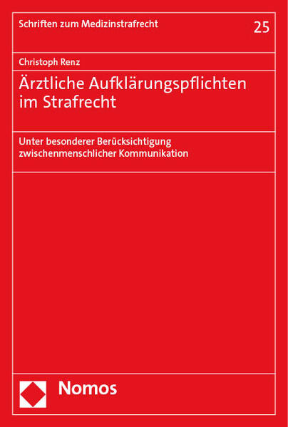 Ärztliche Aufklärungspflichten im Strafrecht