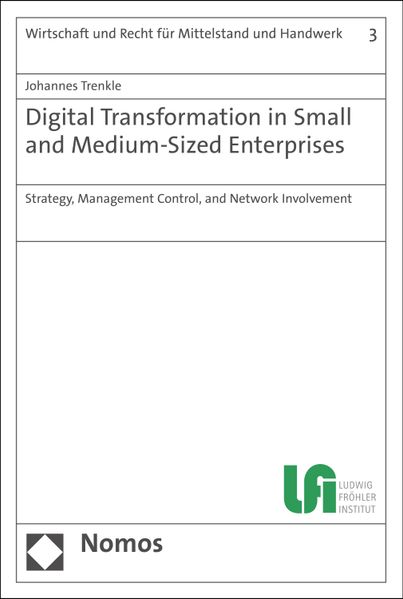 Digital Transformation in Small and Medium-Sized Enterprises