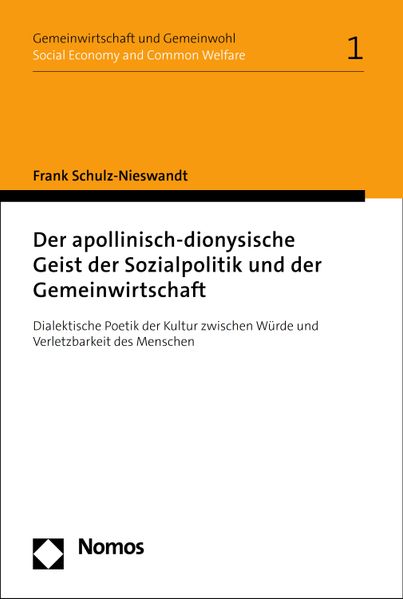 Der apollinisch-dionysische Geist der Sozialpolitik und der Gemeinwirtschaft