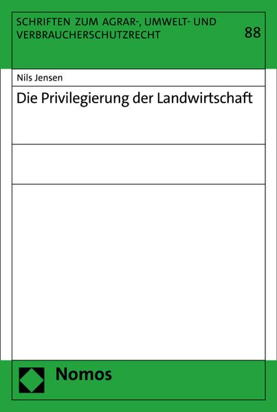 Die Privilegierung der Landwirtschaft