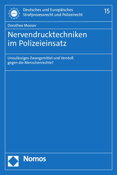 Nervendrucktechniken im Polizeieinsatz