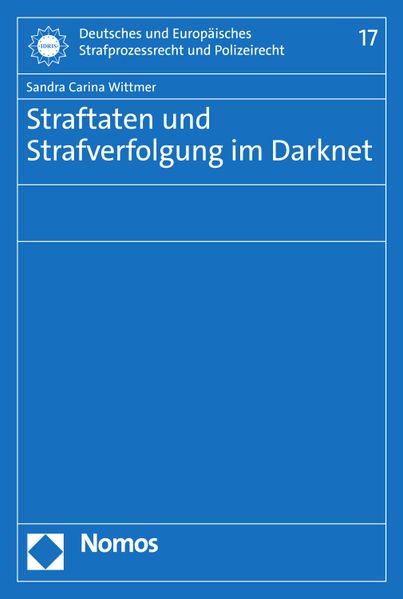 Straftaten und Strafverfolgung im Darknet