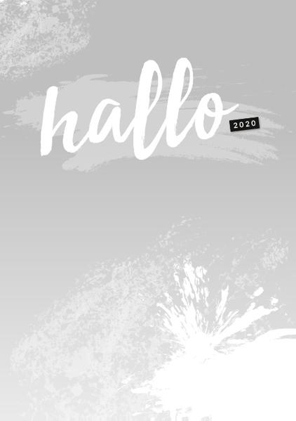 Hallo 2020 - der #nurwasichmag Planer mit grauem Cover