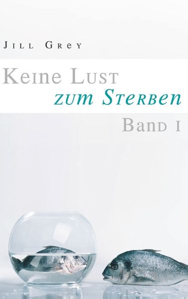 Keine Lust zum Sterben