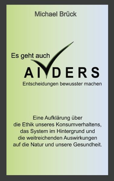 Es geht auch anders