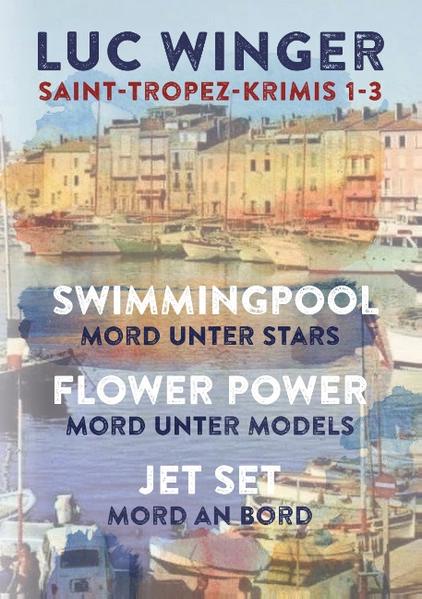 Saint-Tropez Krimis 1-3