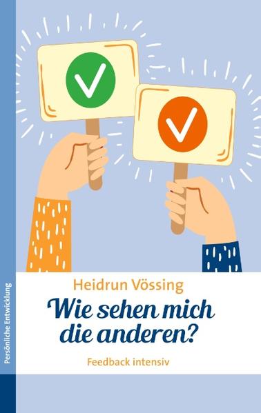 Wie sehen mich die anderen?