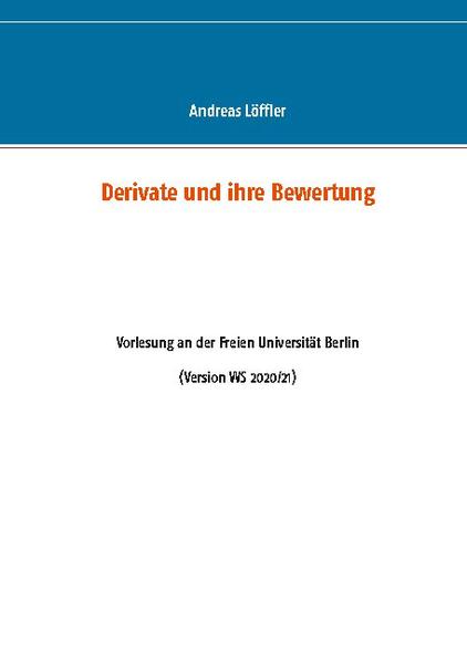 Derivate und ihre Bewertung