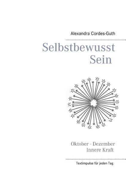 Selbstbewusst Sein - Innere Kraft