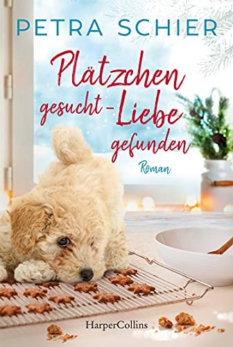 Plätzchen gesucht, Liebe gefunden (Weihnachtshund 6)