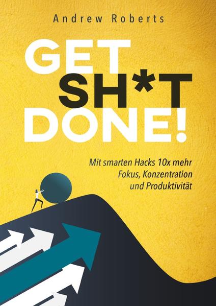 Get Sh*t Done!